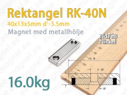 Magnet med försänkt hål Rektangulär RK-40N, Metallhölje